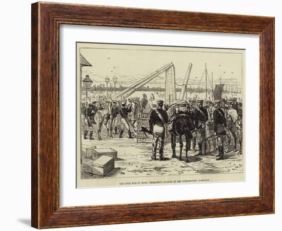 The Civil War in Japan, Embarking Cavalry at the Custom-House, Yokohama-null-Framed Giclee Print