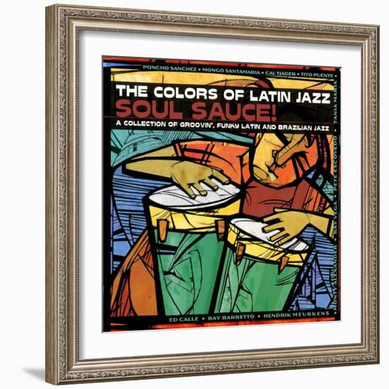 The Colors of Latin Jazz Soul Sauce!--Framed Art Print