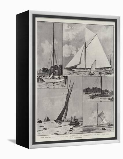 The Coming Contest for the America Cup, Columbia on Her Trial Trip-Charles Edward Dixon-Framed Premier Image Canvas