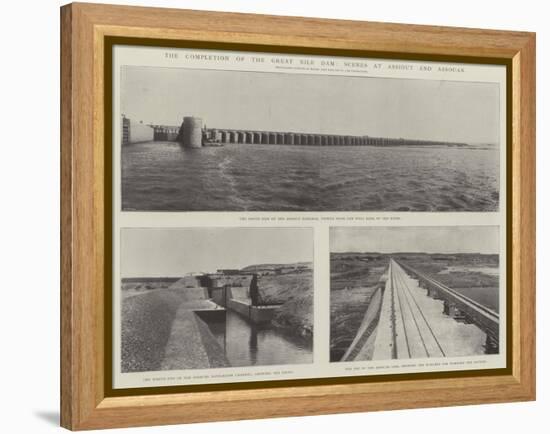 The Completion of the Great Nile Dam, Scenes at Assiout and Assouan-null-Framed Premier Image Canvas