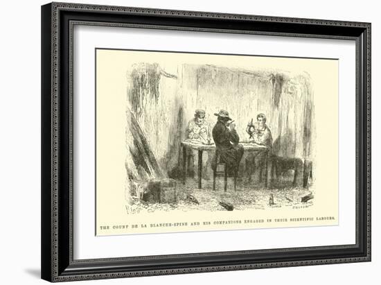 The Count De La Blanche-Epine and His Companions Engaged in their Scientific Labours-Édouard Riou-Framed Giclee Print