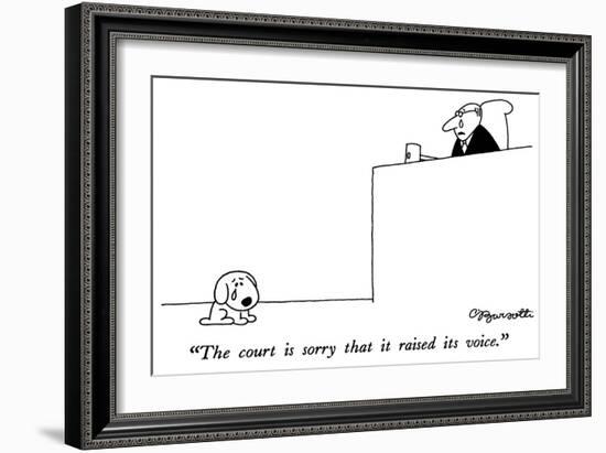 "The court is sorry that it raised its voice." - New Yorker Cartoon-Charles Barsotti-Framed Premium Giclee Print