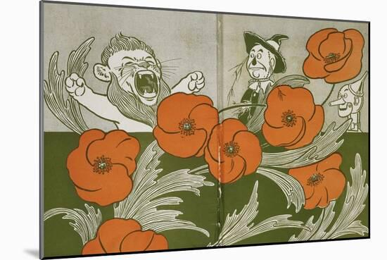 The Cowardly Lion, Scarecrow and Tin Woodman in the Deadly Field Of Poppies-William Denslow-Mounted Giclee Print