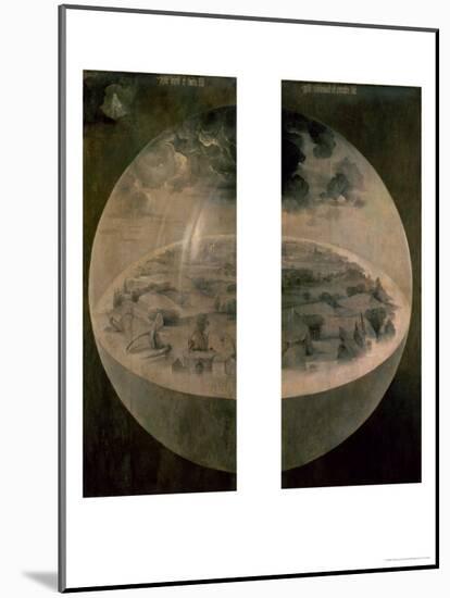 The Creation of the World, Closed Doors of the Triptych "The Garden of Earthly Delights," c. 1500-Hieronymus Bosch-Mounted Giclee Print