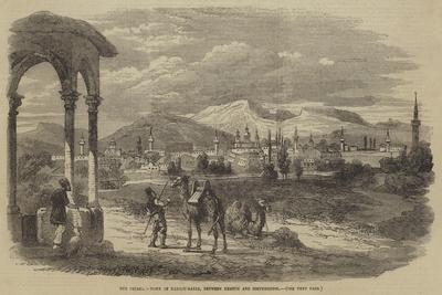 The Crimea, Town of Karasu-Bazar, Between Kertch and Simpheropol