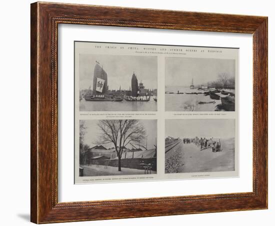 The Crisis in China, Winter and Summer Scenes at Tientsin-null-Framed Giclee Print