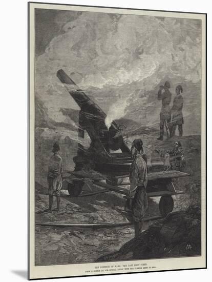 The Defence of Kars, the Last Shot Fired-Charles Auguste Loye-Mounted Giclee Print