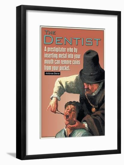 The Dentist-null-Framed Art Print