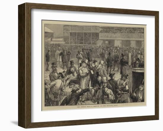 The Derby Day, a Sketch in the Betting Ring-Edward Frederick Brewtnall-Framed Giclee Print