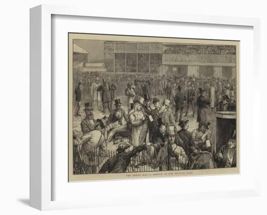 The Derby Day, a Sketch in the Betting Ring-Edward Frederick Brewtnall-Framed Giclee Print