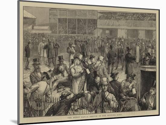 The Derby Day, a Sketch in the Betting Ring-Edward Frederick Brewtnall-Mounted Giclee Print