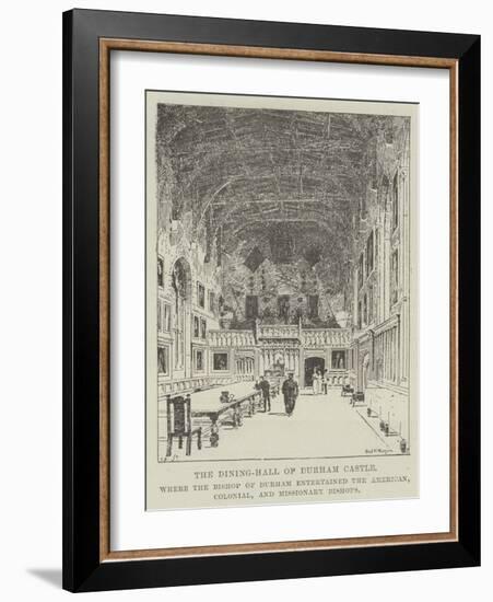 The Dining-Hall of Durham Castle-Frederick Morgan-Framed Giclee Print