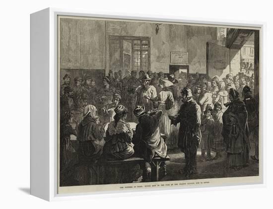 The Distress in Paris, Giving Soup to the Poor at the Charity Kitchen, Rue De Sevres-null-Framed Premier Image Canvas