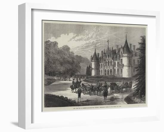 The Duke De La Rochefoucauld-Bisaccia's Chateau D'Esclimont, Visited by the Prince of Wales-null-Framed Giclee Print