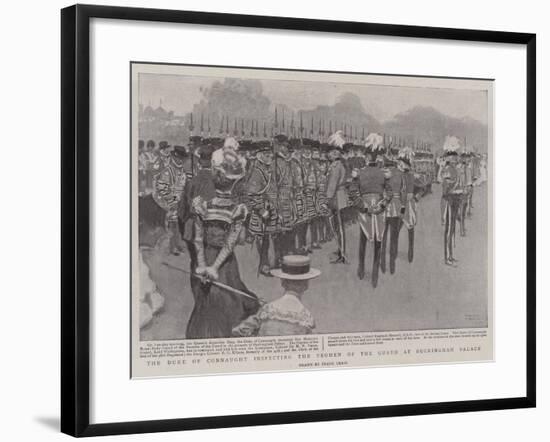 The Duke of Connaught Inspecting the Yeomen of the Guard at Buckingham Palace-Frank Craig-Framed Giclee Print