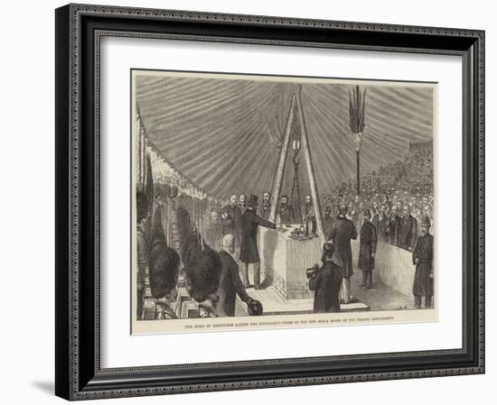 The Duke of Edinburgh Laying the Foundation-Stone of the New Opera House on the Thames Embankment-null-Framed Giclee Print