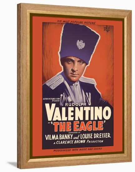 The Eagle - Starring Rudolph Valentino, Vilma Banky & Louise Dresser, Vintage Movie Poster, 1925-Pacifica Island Art-Framed Stretched Canvas