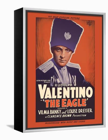 The Eagle - Starring Rudolph Valentino, Vilma Banky & Louise Dresser, Vintage Movie Poster, 1925-Pacifica Island Art-Framed Stretched Canvas