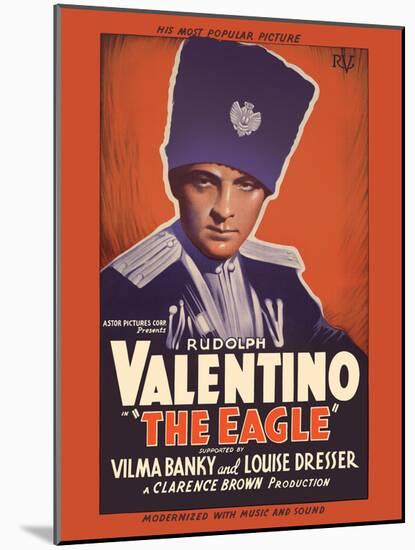 The Eagle - Starring Rudolph Valentino, Vilma Banky & Louise Dresser, Vintage Movie Poster, 1925-Pacifica Island Art-Mounted Art Print