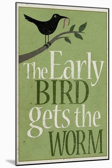 The Early Bird Gets the Worm-null-Mounted Art Print