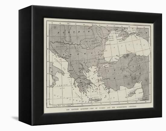 The Eastern Question, Map of Turkey and the Surrounding Countries-null-Framed Premier Image Canvas