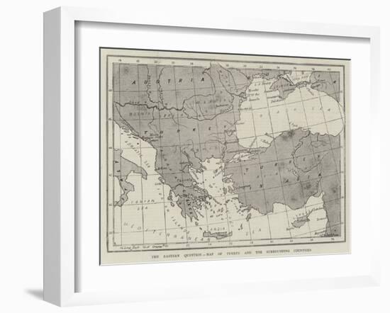 The Eastern Question, Map of Turkey and the Surrounding Countries-null-Framed Giclee Print