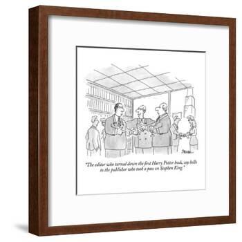 "The editor who turned down the first Harry Potter book, say hello to the ?" - New Yorker Cartoon-Jack Ziegler-Framed Premium Giclee Print
