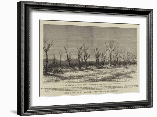 The Effects of Noxious Vapours on Vegetation-null-Framed Giclee Print