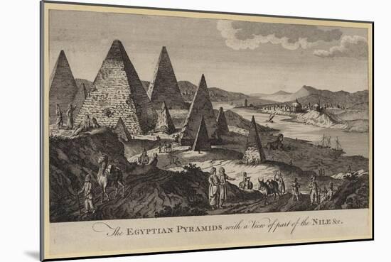 The Egyptian Pyramids with a View of Part of the Nile, Etc-null-Mounted Giclee Print
