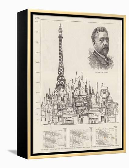 The Eiffel Tower at the Paris Exhibition as Compared with Some of the Highest Buildings in the Worl-null-Framed Premier Image Canvas