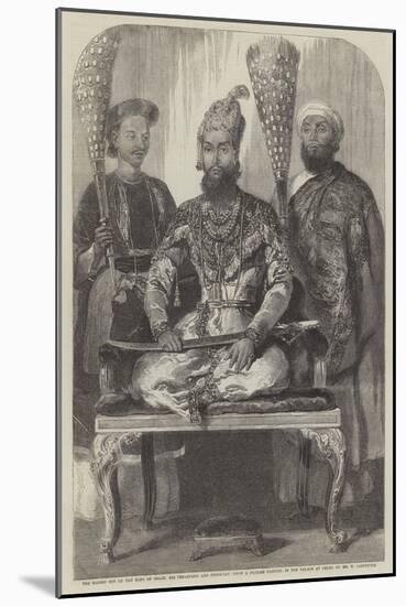 The Eldest Son of the King of Delhi, His Treasurer and Physician-William Carpenter-Mounted Giclee Print