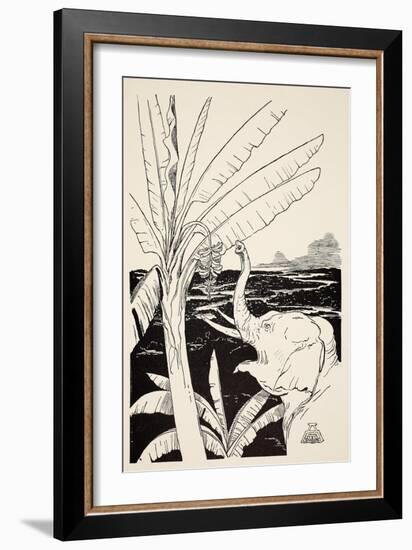 The Elephant's Child Going to Pull Bananas Off a Banana-Tree after He Had Got His Fine New Trunk-Rudyard Kipling-Framed Giclee Print