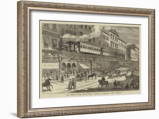 The Elevated Railway, Third Avenue, New York-null-Framed Giclee Print