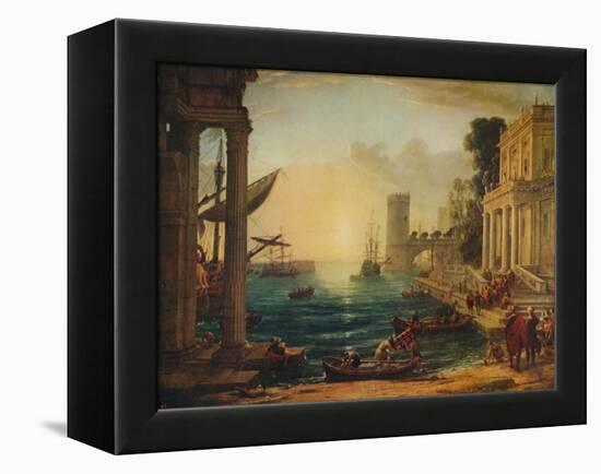 'The Embarkation of the Queen of Sheba', 1648, (c1915)-Claude Lorrain-Framed Premier Image Canvas
