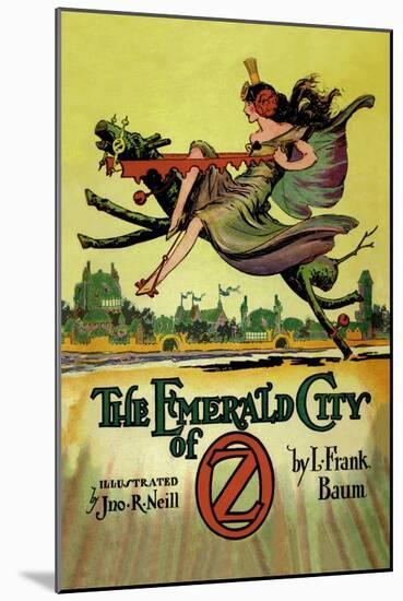The Emerald City of Oz-John R. Neill-Mounted Art Print