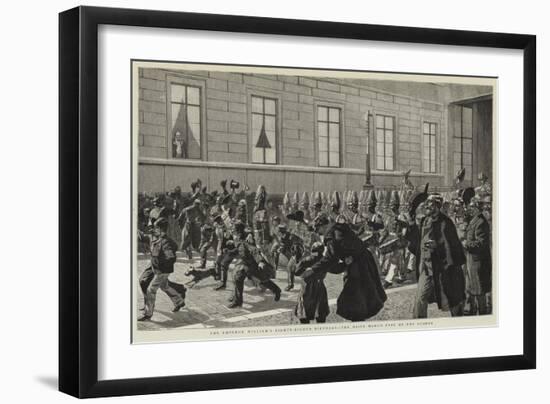 The Emperor William's Eighty-Eighth Birthday, the Daily March Past of the Guards-null-Framed Giclee Print