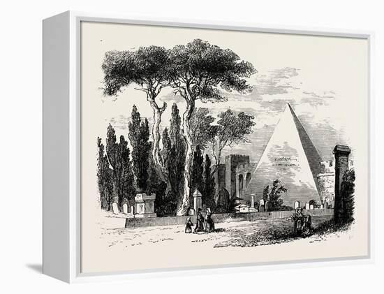The English Cemetery and Pyramid of Caius Cestius. Rome Italy-null-Framed Premier Image Canvas