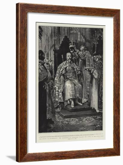 The Ensign of Sovereignty, the Archbishop of Canterbury Placing the Crown on the King's Head-William T. Maud-Framed Giclee Print