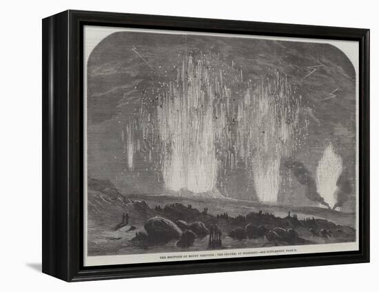 The Eruption of Mount Vesuvius, the Craters at Midnight-null-Framed Premier Image Canvas
