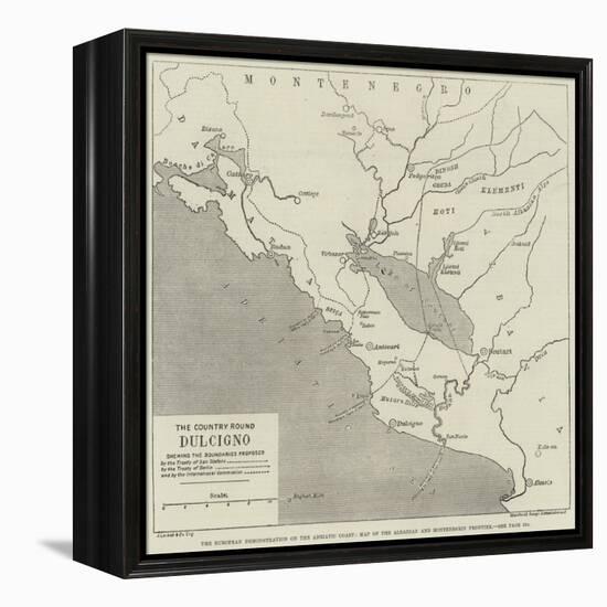 The European Demonstration on the Adriatic Coast, Map of the Albanian and Montenegrin Frontier-null-Framed Premier Image Canvas