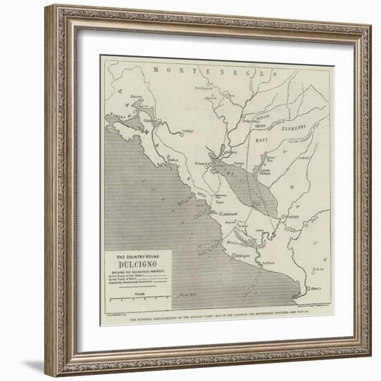 The European Demonstration on the Adriatic Coast, Map of the Albanian and Montenegrin Frontier-null-Framed Giclee Print