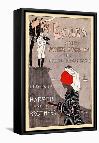 The Exiles and Other Stories by Richard Harding Davis-Edward Penfield-Framed Stretched Canvas
