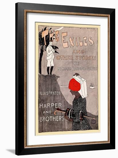 The Exiles and Other Stories by Richard Harding Davis-Edward Penfield-Framed Art Print