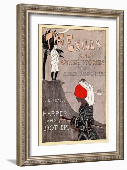 The Exiles And Other Stories By Richard Harding Davis-Edward Penfield-Framed Art Print