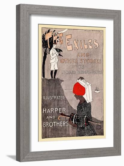 The Exiles And Other Stories By Richard Harding Davis-Edward Penfield-Framed Art Print