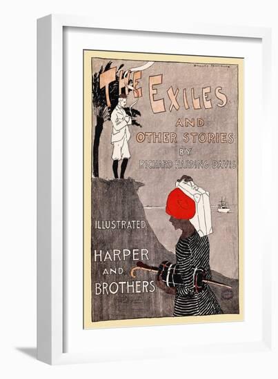 The Exiles And Other Stories By Richard Harding Davis-Edward Penfield-Framed Art Print