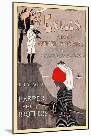 The Exiles And Other Stories By Richard Harding Davis-Edward Penfield-Mounted Art Print