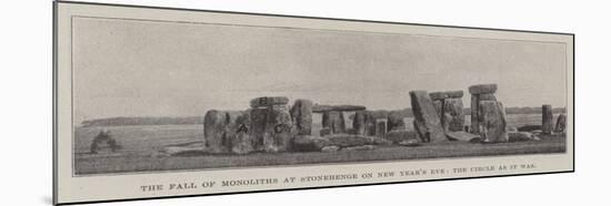 The Fall of Monoliths at Stonehenge on New Year's Eve, the Circle as it Was-null-Mounted Giclee Print