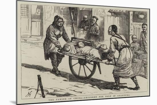 The Famine in China, Children for Sale at Shantung-null-Mounted Giclee Print