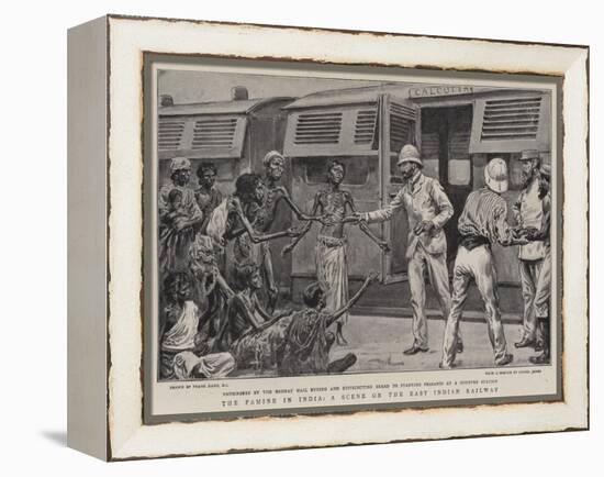 The Famine in India, a Scene on the East Indian Railway-Frank Dadd-Framed Premier Image Canvas